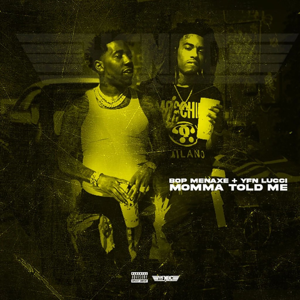Bop Menaxe And YFN Lucci - Momma Told Me - Album Cover POSTER - Lost ...